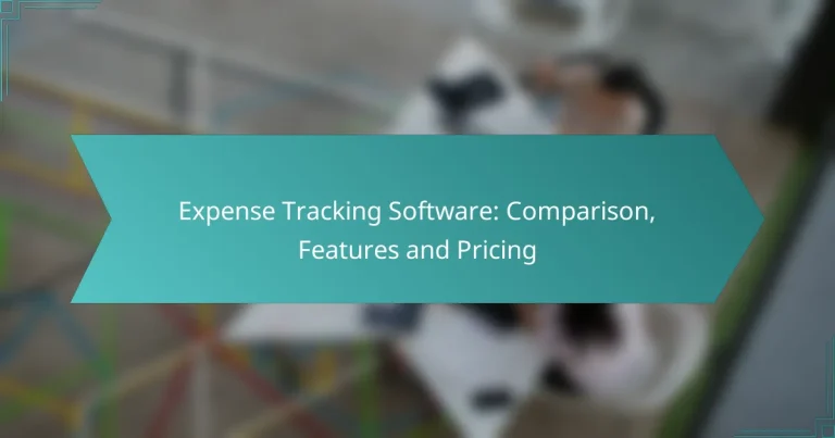 Expense Tracking Software: Comparison, Features and Pricing
