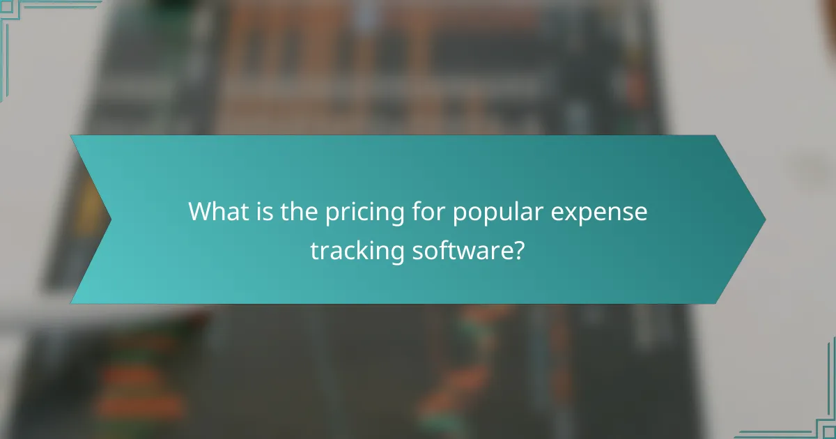 What is the pricing for popular expense tracking software?